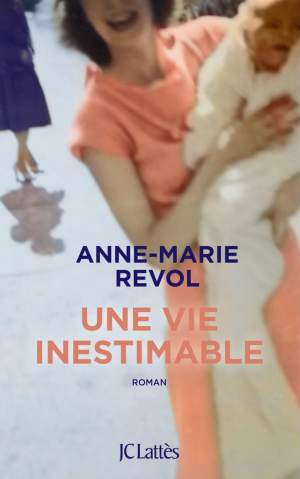 Anne-Marie Revol – Une vie inestimable