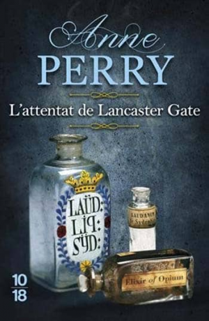 Anne Perry – L’attentat de Lancaster Gate