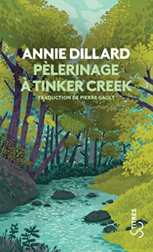 Annie Dillard – Pèlerinage à Tinker Creek