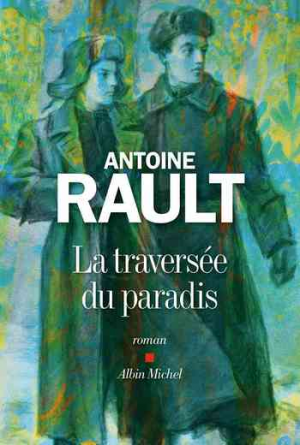 Antoine Rault – La Traversée du paradis
