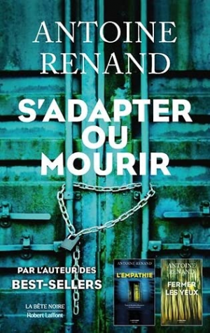 Antoine Renand – S’adapter ou mourir