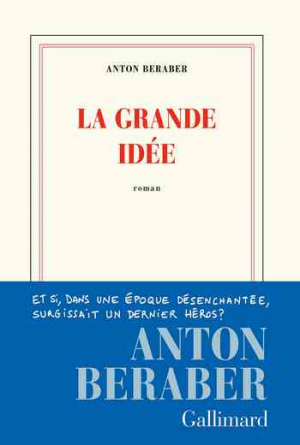 Anton Beraber – La Grande Idée