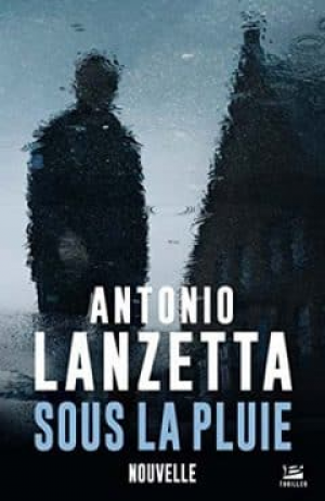 Antonio Lanzetta – Sous la pluie