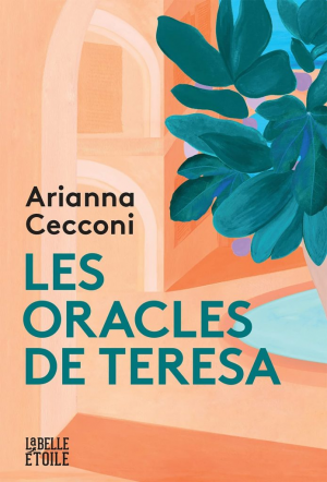 Arianna Cecconi – Les oracles de Teresa