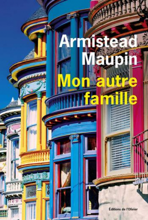 Armistead Maupin – Mon autre famille