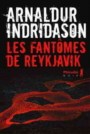 Arnaldur Indridason – Les Fantômes de Reykjavik