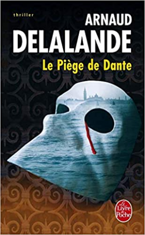 Arnaud Delalande – Le piège de Dante
