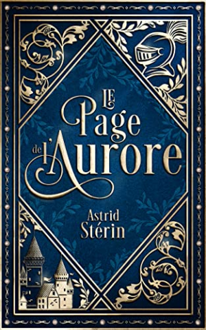 Astrid Stérin – Le Page de l’Aurore
