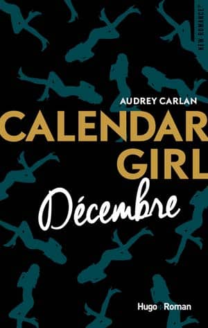 Audrey Carlan – Calendar Girl – Décembre