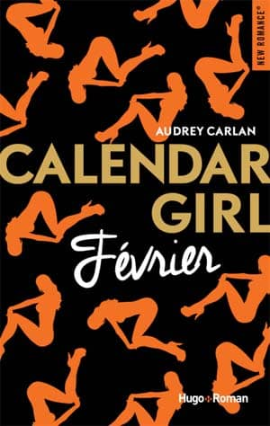 Audrey Carlan – Calendar Girl – Février