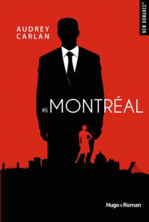 Audrey Carlan – International guy – Tome 6: Montreal