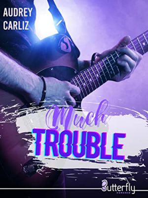 Audrey Carliz – Much trouble