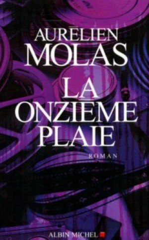 Aurélien Molas – La onzième plaie