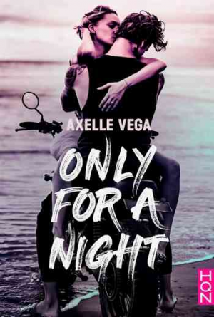 Axelle Vega – Only For a Night