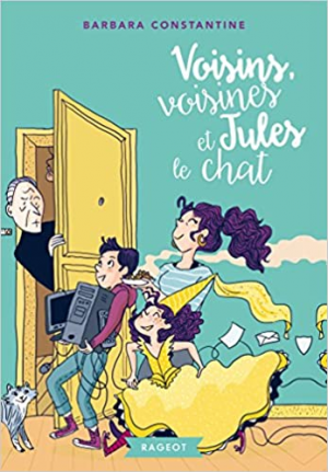 Barbara Constantine – Voisins, voisines et Jules le chat