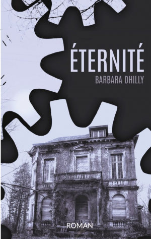 Barbara Dhilly – Éternité