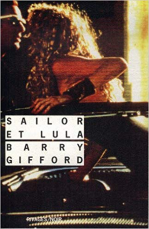 Barry Gifford – Sailor et Lula