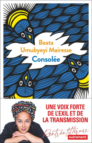 Beata Umubyeyi Mairesse – Consolée