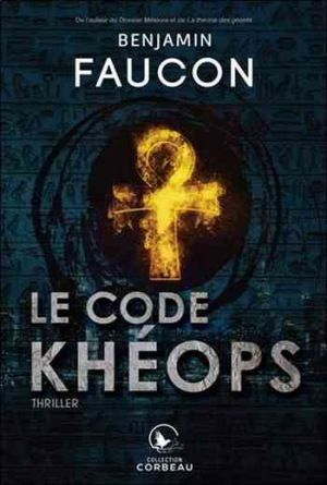Benjamin Faucon – Le code Khéops