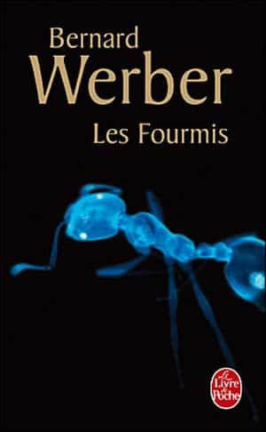 Bernard Werber – Les Fourmis