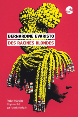 Bernardine Evaristo – Des racines blondes