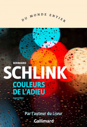 Bernhard Schlink – Couleurs de l’adieu