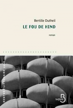 Bertille Dutheil – Le Fou de Hind