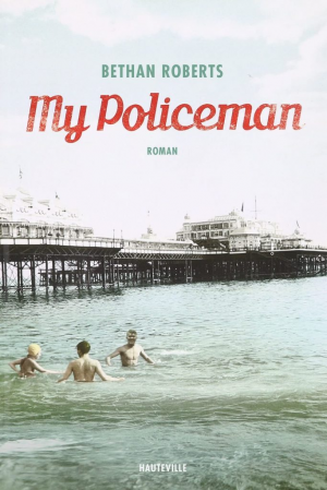 Bethan Roberts – My Policeman