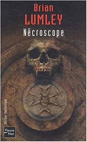 Brian Lumley – Nécroscope, Tome 1