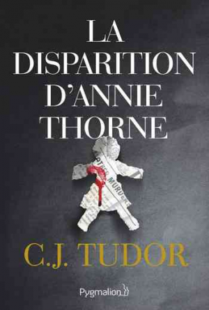 C. J. Tudor – La disparition d’Annie Thorne