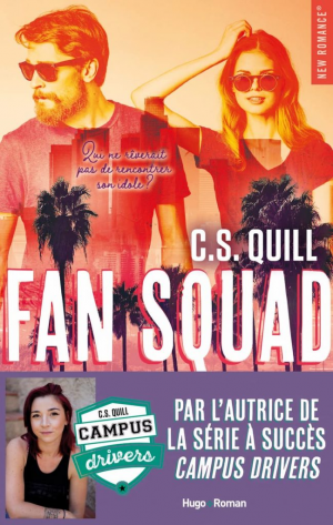 C. S. Quill – Fan Squad