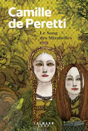 Camille de Peretti – Le sang des Mirabelles