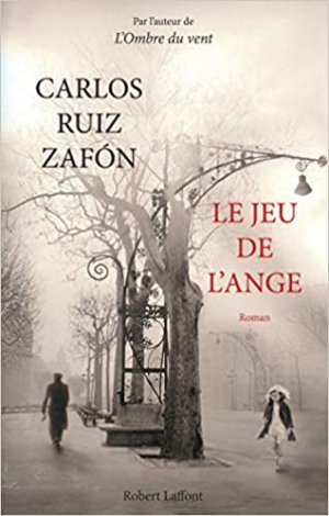Carlos Ruiz Zafón – Le jeu de l’Ange