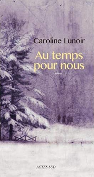 Caroline Lunoir – Au temps pour nous