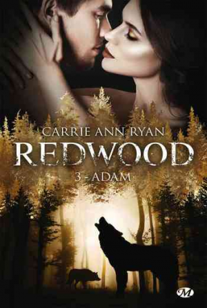 Carrie Ann Ryan – Redwood, Tome 3 : Adam