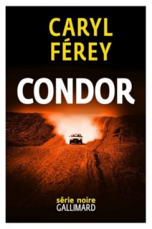 Caryl Férey – Condor