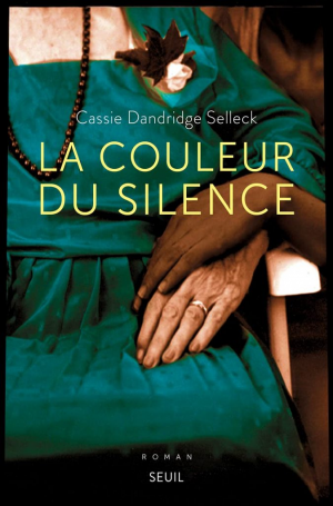 Cassie Dandridge Selleck – La couleur du silence