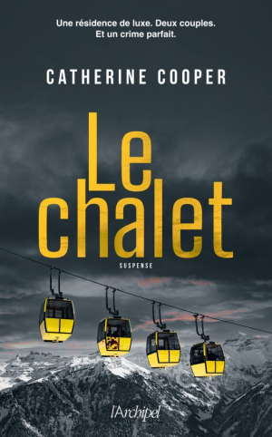 Catherine Cooper – Le chalet