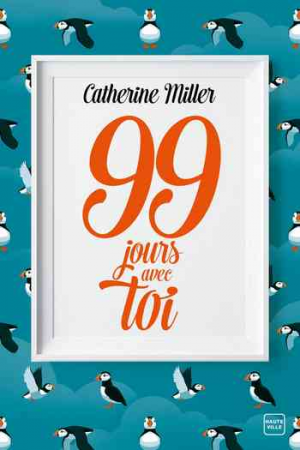 Catherine Miller – 99 jours avec toi