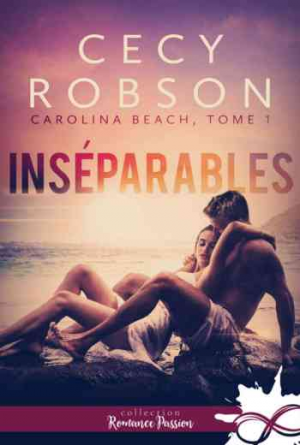 Cecy Robson – Carolina Beach, Tome 1 : Inséparable
