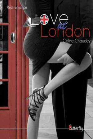 Céline Chaudey – Love at London