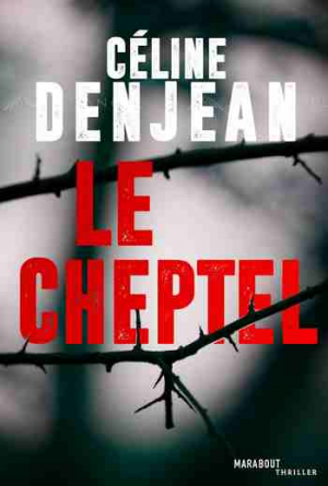 Céline Denjean – Le cheptel