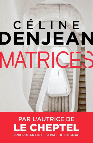 Céline Denjean – Matrices