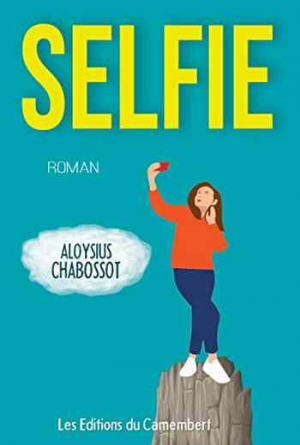 Chabossot Aloysius – Selfie