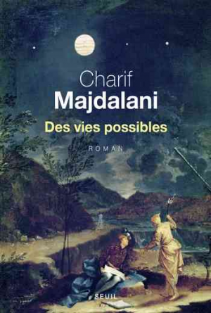 Charif Majdalani – Des vies possibles
