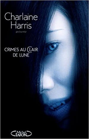 Charlaine Harris – Crimes au clair de lune