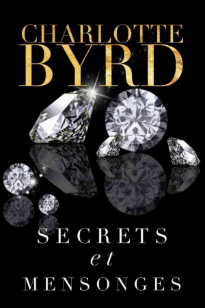 Charlotte Byrd – Secrets et Mensonges