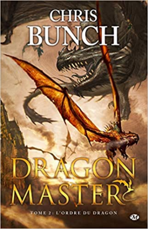 Chris Bunch – Dragon Master, tome 2 : L’ordre du dragon