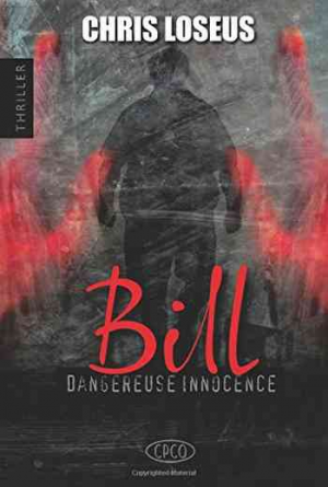 Chris Loseus – Bill: Dangereuse Innocence