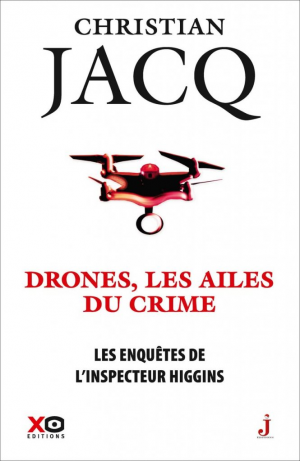 Christian Jacq – Drones, les ailes du crime